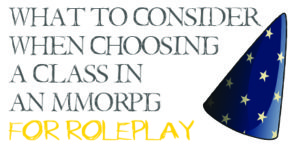 FTGU: The relevence of character class in roleplay on MMORPG's