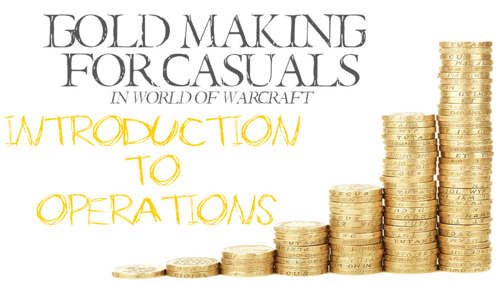 Gold Making For Casuals: Setting Up Auction House Operations in TradeSkillMaster