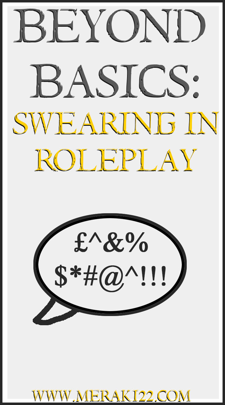 Beyond Basics: Swearing in Roleplay