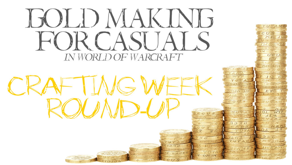 Goldmaking for casuals is all about making gold in World of Warcraft with minimal effort for maximum gains. Today we're looking at crafting!