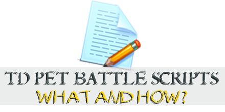 Want to automate all your regular pet battles to take the hassle and time consumption out of pet battles and rewards? TD Scripts are the answer! 